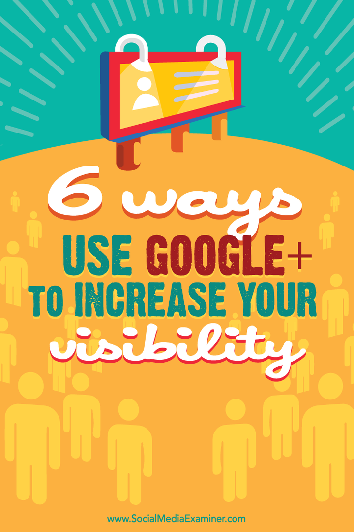 hvordan man bruger google + til at forbedre synligheden