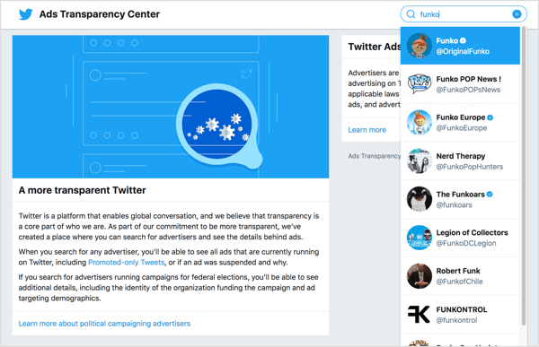 ALTFor at se annoncer for en virksomhed skal du gå til Twitter Ads Transparency Center. 