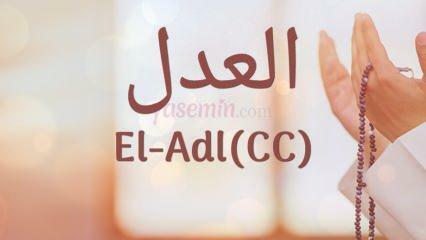 Hvad betyder al-Adl (c.c)? Hvad er fordelene ved navnet Al-Adl? Esmaul Husna Al-Adl...