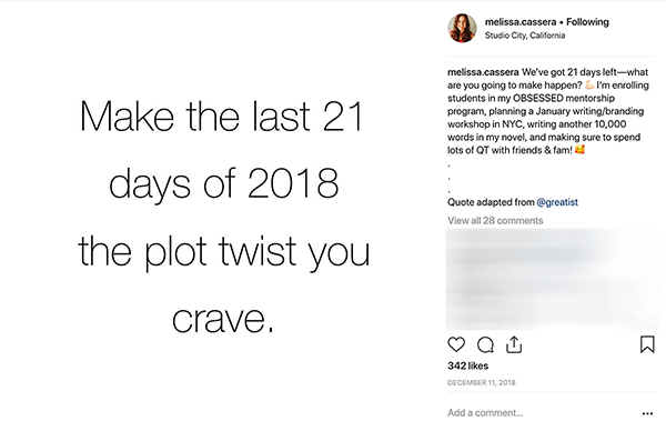 Dette er et screenshot af et Instagram-indlæg af Melissa Cassera. Det har en hvid baggrund og siger med sorte bogstaver: "Gør de sidste 21 dage i 2018 det plot, som du længes efter."