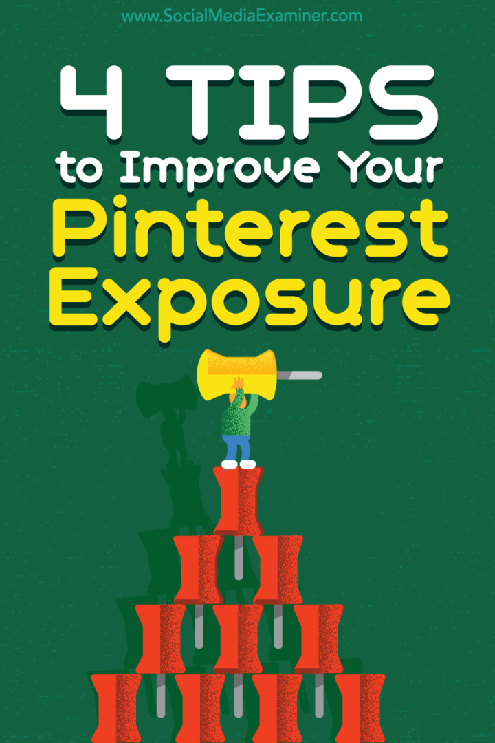 4 tip til forbedring af din Pinterest-eksponering: Social Media Examiner