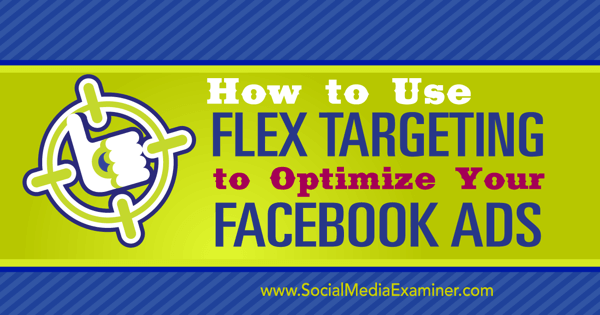flex-målretning til facebook-annoncer