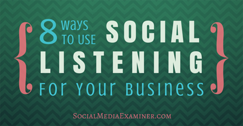 8 måder at bruge social lytning på