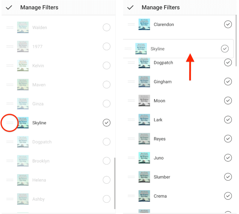 administrer instagramfiltre menuindstillinger, der viser dobbelt vandrette markeringslinjer ved siden af ​​filtre, der tillader dem, der skal omarrangeres og viser, at skyline-filteret trækkes til toppen af ​​filtervalget liste