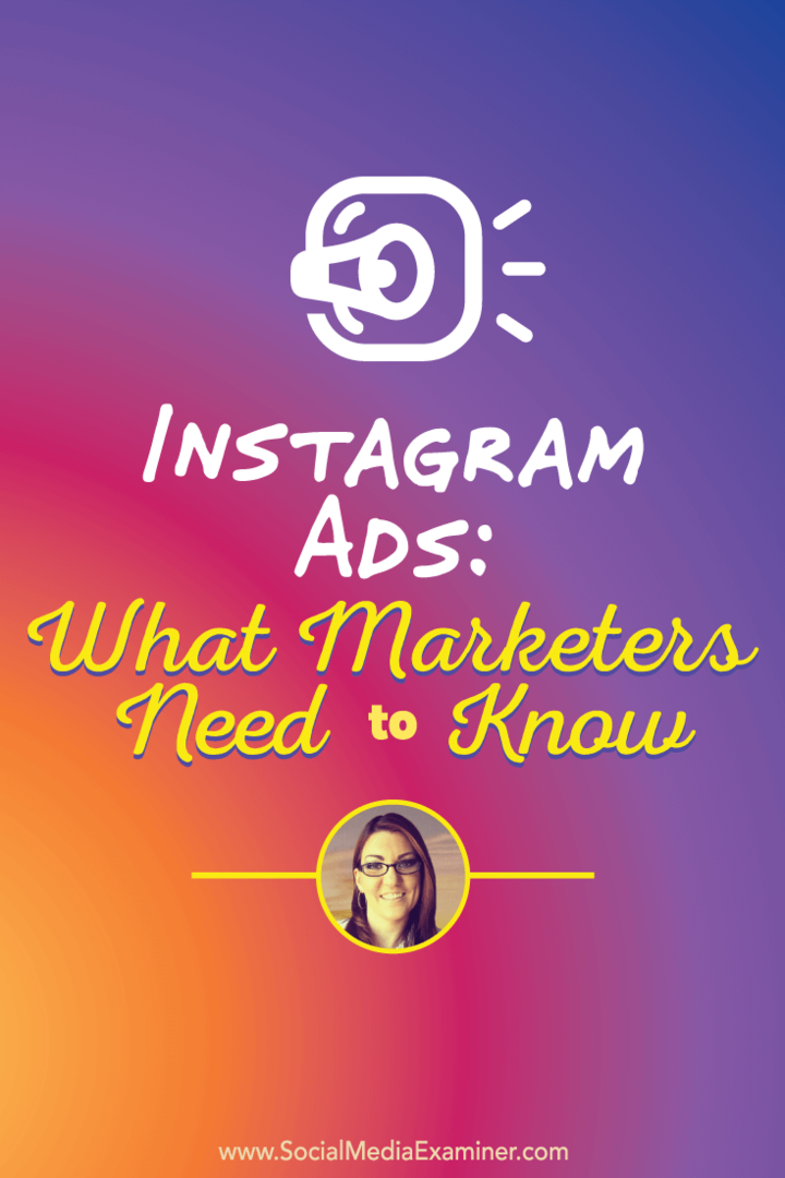 Instagram-annoncer: Hvad marketingfolk har brug for at vide: Social Media Examiner