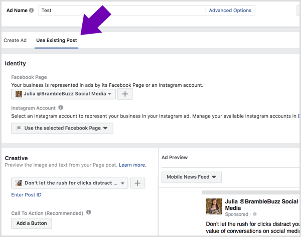 Klik på fanen Brug eksisterende indlæg, og vælg den side og det indlæg, du vil køre som en Facebook-annonce.