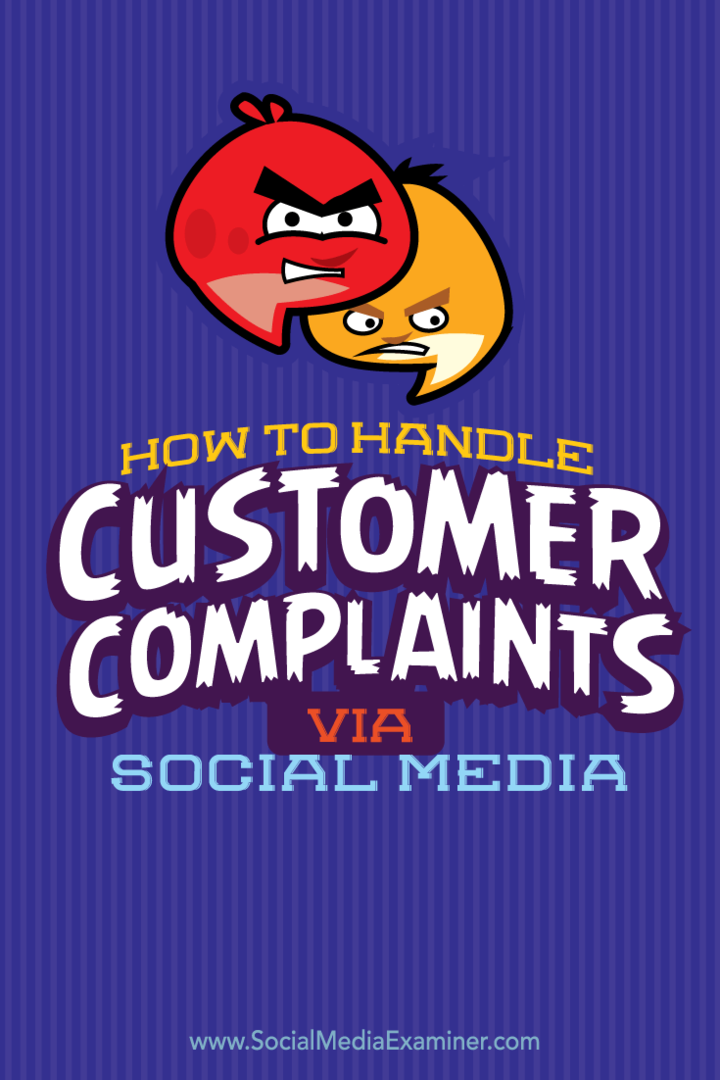 Sådan håndteres kundeklager via sociale medier: Social Media Examiner