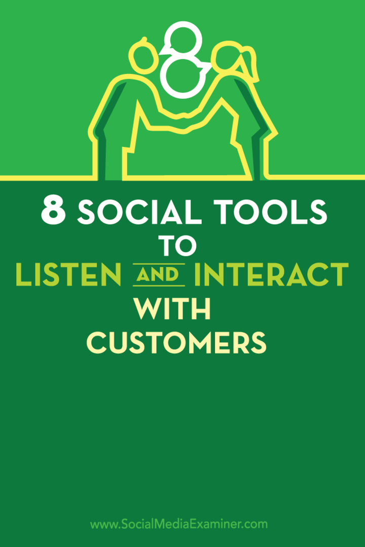 8 sociale værktøjer til at lytte og interagere med kunder: Social Media Examiner