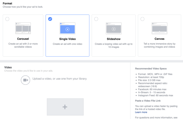 Vælg Enkeltvideo som Facebook-annonceformat, og upload derefter din video.