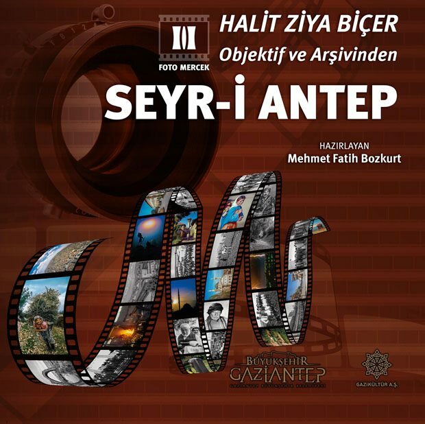 Seyr-i Antep gennem øjnene på Halit Ziya Biçer