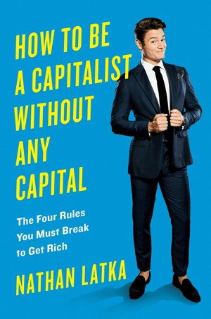 Hvordan man er kapitalist uden kapital.