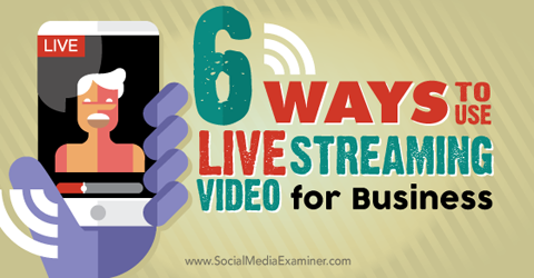 brug live stream video til erhvervslivet